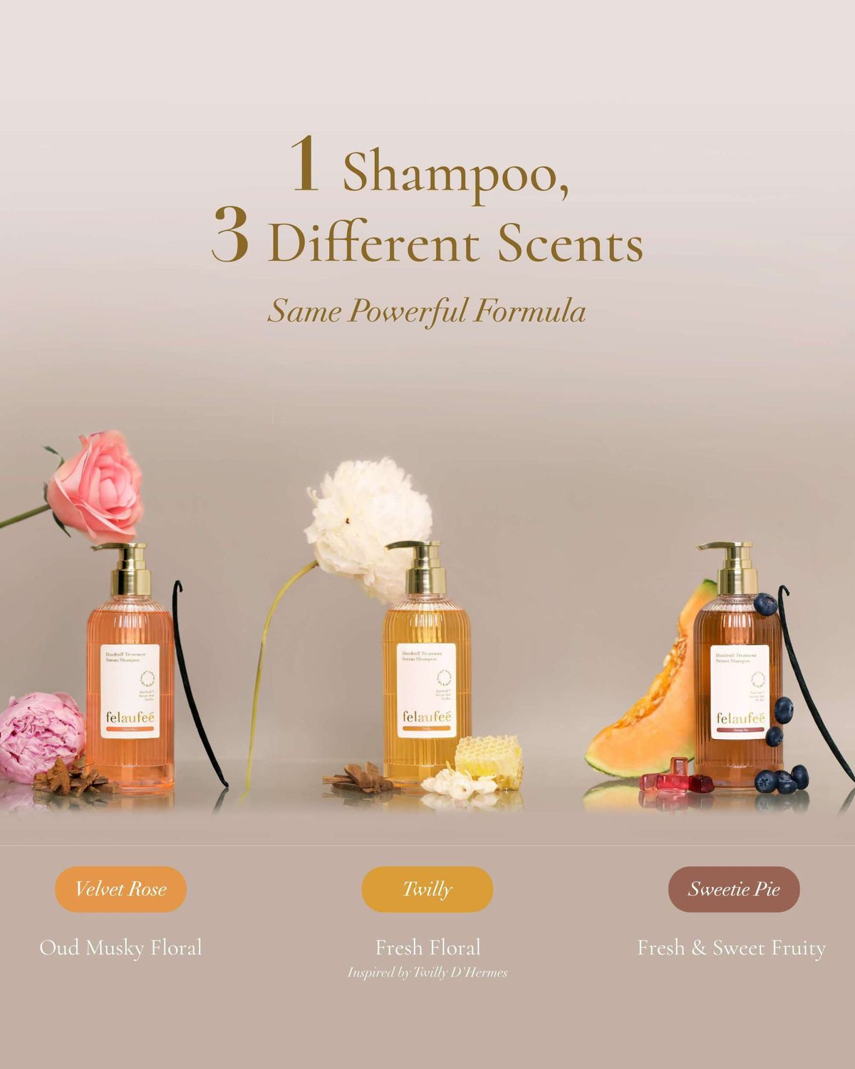 Felaufee Dandruff Treatment Serum Shampoo in three scent variants: Velvet Rose, Twilly, and Sweetie Pie